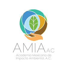 Academia Mexicana de Impacto Ambiental A.C (AMIA)