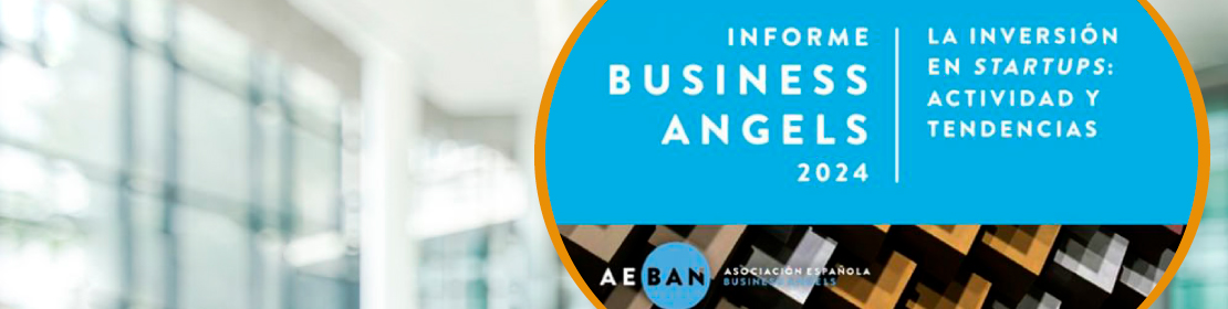AEBAN, asociación de la que FIDBAN forma parte, publica su VIII Informe Business Angels
