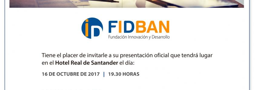 Presentación Y Lanzamiento De La Fundación Innovación Y Desarrollo, FIDBAN