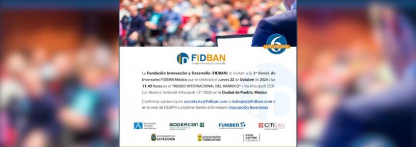 Abierto el plazo para presentación de startups a la nueva Ronda de Inversores de FIDBAN en México